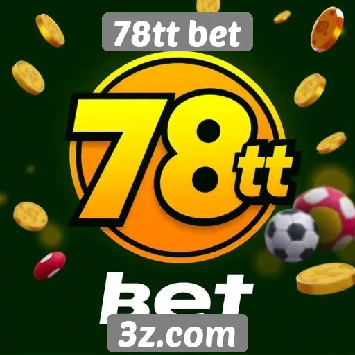 78tt bet oferece ampla variedade de jogos online