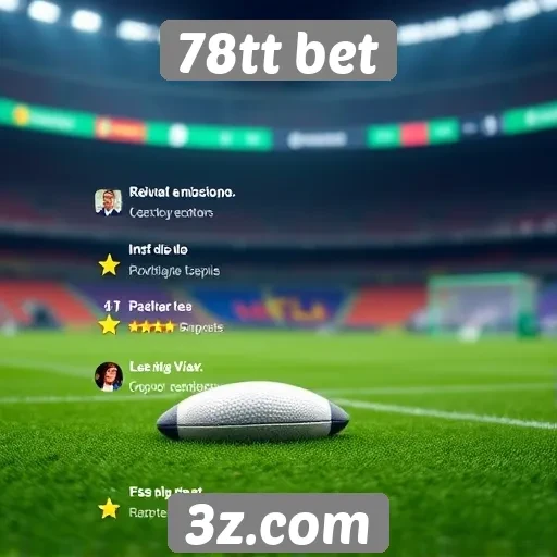 Feedback dos usuários sobre a experiência no 78tt bet